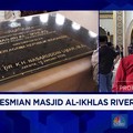 Video: Peresmian Masjid Al-Ikhlas Riverwalk PIK