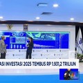 Video: Realisasi Investasi 2025 Tembus Rp1.931,2 T