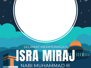 42 Twibbon Isra Miraj 2026: Desain Unik dan Menarik Lengkap dengan Ucapan