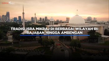 Video: Ragam Tradisi Isra Mikraj di Indonesia, dari Rajaban-Ambengan