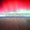 Video: Kilau Aurora Selimuti Atmosfer Bumi