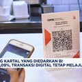 Video: Uang Kartal BI Naik 12,09%, Transaksi Digital Tetap Melaju