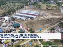 Video: BPN Siapkan 194 Ribu Ha Lahan Hunian Korban Banjir Sumatra