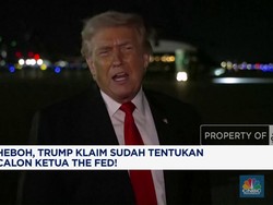 Video: Heboh, Trump Klaim Sudah Tentukan Calon Ketua The Fed!