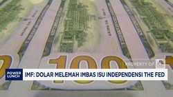 Video: IMF Sebut Dolar AS Melemah Imbas Isu Independensi The Fed