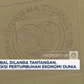 Video: IMF Pangkas Proyeksi Ekonomi Dunia, Melambat ke 3,2% di 2027