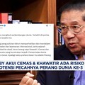 Video: SBY Ungkap Cemas & Khawatir Akan Potensi Perang Dunia III