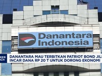 Video: Danantara Mau Terbitkan Patriot Bond Jilid II, Incar Rp20 T