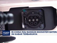 Video: Kabar Terbaru Soal Rencana China Bangun Ekosistem Baterai EV