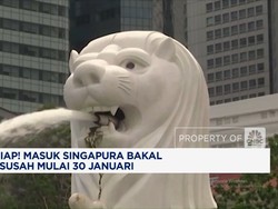 Video: Siap-siap! Masuk Singapura Bakal Lebih Susah Mulai 30 Januari