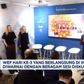 Video: WEF Hari ke-3, Beragam Diskusi di Indonesia Pavilion