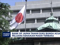 Video: BoJ Tahan Suku Bunga, Sinyal Kenaikan Masih Terbuka