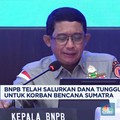Video: BNPB Telah Salurkan Dana Bantuan 600.000 Untuk Korban Sumatra