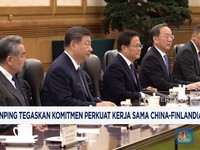 Video: Xi Jinping Tegaskan Komitmen Perkuat Kerja Sama China-Finlandia