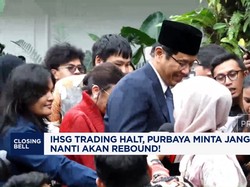 IHSG Trading Halt, Purbaya: Jangan Takut Nanti Akan Rebound!