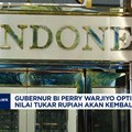 Video: Gubernur BI Optimistis Rupiah Akan Terus Menguat