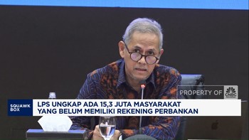 Video: LPS Catat 15,3 Juta Warga Belum Punya Rekening Bank
