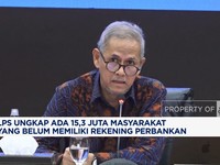 Video: LPS Catat 15,3 Juta Warga Belum Punya Rekening Bank