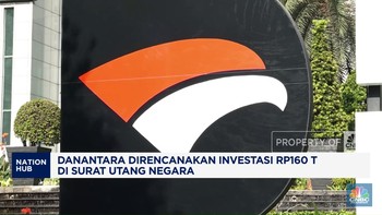 Video: Danantara Direncanakan Investasi Rp 160 T di Surat Utang Negara