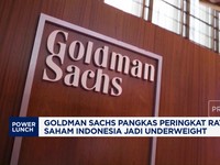 Video:Goldman Sachs Pangkas Peringkat Rating Saham RI Jadi Underweight