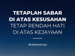 90 Kata-kata Motivasi Diri Sendiri Saat Terpuruk, Sedih, dan Merasa Down