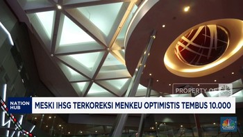 Video: Meski IHSG Terkoreksi Menkeu Optimistis Tembus 10.000