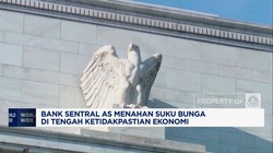 Video: The Fed Tahan Suku Bunga di Tengah Ketidakpastian Ekonomi