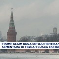 Video: Cuaca Ekstrem, Rusia Mau Setop Sementara Serangan ke Unkraina