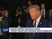 Video: Makin Mesra Dengan China, Trump Minta Inggris Berhati-Hati