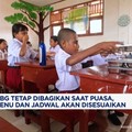 Video: MBG Tetap Dibagikan Saat Puasa, Menu & Jadwal Akan Disesuaikan