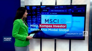 Video: MSCI, Kompas Investor Dalam Arus Modal Global