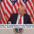 Video: Trump Siap Umumkan Calon Pengganti Gubernur The Fed