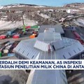 Video: AS Inspeksi Stasiun Penelitian Milik China di Antartika