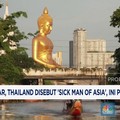 Video: Gempar, Thailand Disebut 'Sick Man of Asia', Ini Penyebabnya