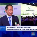 Video: Menteri LH Buka Suara! Bisnis Diminta Tak Abaikan Praktik