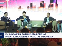 Video: FM Indonesia Forum 2026 Perkuat Praktik Manajemen Fasilitas RI