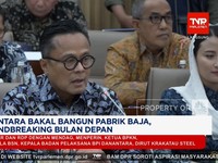 Danantara Bakal Bangun Pabrik Baja, Groundbreaking Bulan Depan