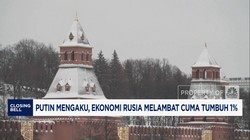 Video: Putin Mengaku, Ekonomi Rusia Melambat Cuma Tumbuh 1%