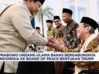 Video: Prabowo Undang Ulama Bahas Bergabungnya RI ke Board of Peace