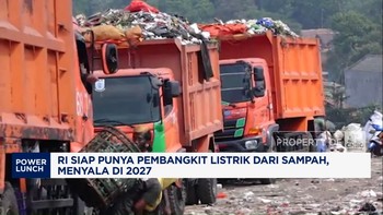 Video: RI Siap Punya Pembangkit Listrik Dari Sampah, Menyala di 2027