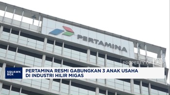 Video: Pertamina Resmi Gabungkan 3 Anak Usaha di Industri Hilir Migas