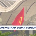 Video: Ekonomi Vietnam Sudah Tumbuh 8,02%