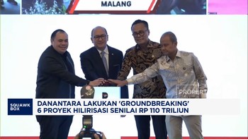 Video: Danantara Lakukan Groundbreaking 6 Proyek Hilirisasi