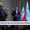 Video: Iran Siap Melanjutkan Negosiasi Program Nuklir dengan AS