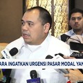 Video: Danantara Ingatkan Urgensi Pasar Modal Sehat