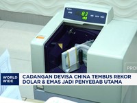 Video: Cadev China Tembus Rekor, Dolar & Emas Jadi Penyebab Utama