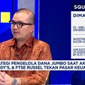 Video: Strategi Investasi Pengelola Dana Jumbo Cermati Efek Moody's