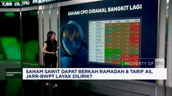 Saham Sawit Dapat Berkah Ramadan & Tarif AS, JARR-BWPT Layak Dilirik?