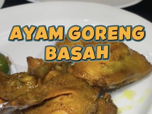 Video Sensasi Ayam Goreng Basah Bandung dengan Jukut Gurih