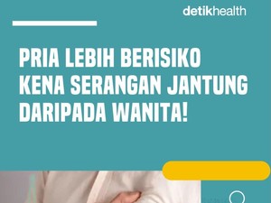 Video: Pria Lebih Rentan Kena Serangan Jantung daripada Wanita